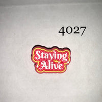 4027- Staying Alive